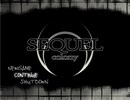 SEQUEL colony　サクサダンジョンラスボス戦
