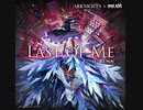 Steve Aoki - Last Of Me (feat. RUNN) Arknights Soundtrack
