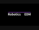 「Robotics  EDM」／Kurono亮