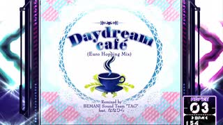 【SDVX】Daydream Café (Euro Hopping Mix) [NOV]