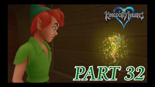 心を照らす光となれ･･･【KINGDOM HEARTS実況part32】