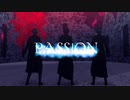 【MMD刀剣乱舞】鶴・鶯一でPASSION