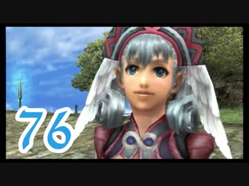 【実況】ゼノブレ世界を堪能しながらクリアを目指すpart76【xenoblade】