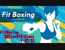 【FitBoxing】30StarRTA-Evan-　1:07:51