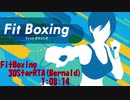 【FitBoxing】30StarRTA-Bernald　1:08:14