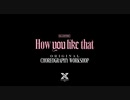 Original Choreography BLACKPINK  How you like that  RYEON, RARMG of CRAZY”X ACADEMY"