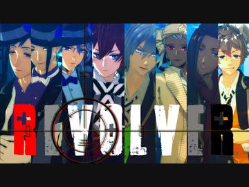 【MMDツイステ】２年生でrevolver