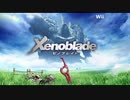 2010年06月10日　ゲーム　ゼノブレイド　ED　「Beyond the Sky」（サラ・オレイン）