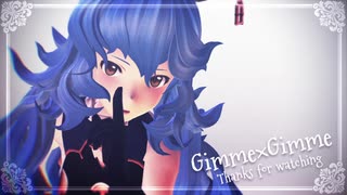 【MMDグラブル】Gimme×Gimme【フェリ】