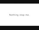 【MHWI】Nothing stop me.【モンハンMAD】