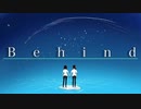 「Behind」初音ミク・IA