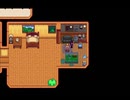 StardewValley　のんびり実況　その１０７