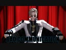 【MMD刀剣乱舞】B A D / C O M M U N I C A T I O N【山鳥毛】