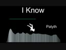 I Know