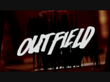 【オリジナル】Outfield feat. AIきりたん