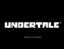 undertaleを初見実況プレイしながらだらだらしゃべるだけの動画 part1