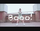【七夏かなめ】Booo!　踊ってみた【やきとりちゃんコラボ】
