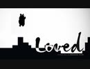 言うことを聞けばいい子なの？　琴葉姉妹のLoved　【単発VOICEROID実況】
