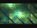 [東方自作アレンジ] Breath of air [原曲:春の湊に]
