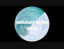 leean「immature nation」作詞、作曲：leean