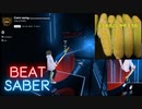 【Beatsaber】The Corn counting song