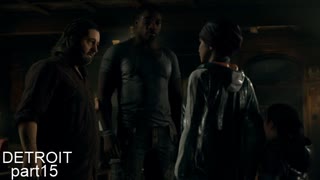 バーチャルで行く　デトロイト初見プレイ　part15