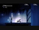 ++生放送録画++ ケリーさんの Hollow Knight その13