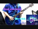 【Roselia】Break your desire Full【弾いてみた】