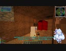 【Minecraft1.12.2】ぼいちぇびうなめいかーずとついなちゃんの失踪2