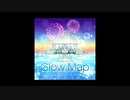 ミリシタ『Glow Map』コーラスver