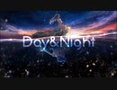 【低音Dkが5】Day&Night歌ってみた　byセースケ