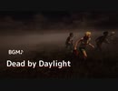 【DBD】デッドバイデイライト(Theme) 【BGM】
