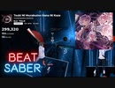 【Beatsaber】月に叢雲華に風 -Expert puls-