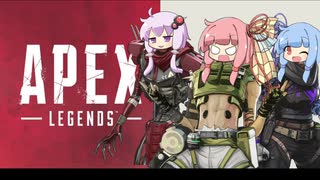 【APEX】アカネ・オクタンは止まらない！【VOICEROID実況】part34