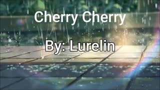Cherry Cherry by Lurelin