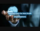 Raising Cash For Non Profit Organizations