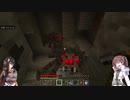 【マインクラフト】まったり開拓録　part2　初の洞窟探検で爆死