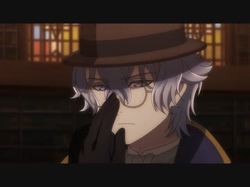 文豪とアルケミスト　～審判ノ歯車～　第11話「恩讐の彼方に」