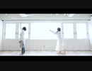 【美咲×ももかん】だから僕は音楽を辞めた　踊ってみた