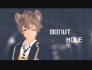 【MMDツイステ】ドーナツホール【ラギー・ブッチ】