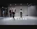 How Long - Charlie Puth   Jun Liu Choreography