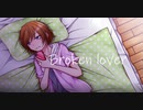 【AIきりたん】Broken lover
