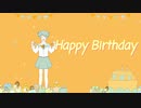 Happy Birthday / 初音ミク