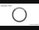Update man / 初音ミク