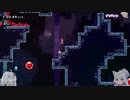 【Celeste】東北イタコのセレステ山登頂ツアー 7日目【VOICEROID実況】