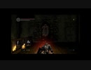 心折れ【DarkSoulsRemastered実況】矢尽きるまでday2#4