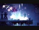 ++生放送録画++ ケリーさんの Hollow Knight その26