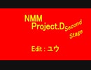 【Project.D Second Stage】NonStop MegaMix