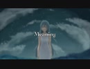 Meaning/Another feat.初音ミク