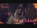 【MMD刀剣乱舞】Build Our Machine【Remake ver.】